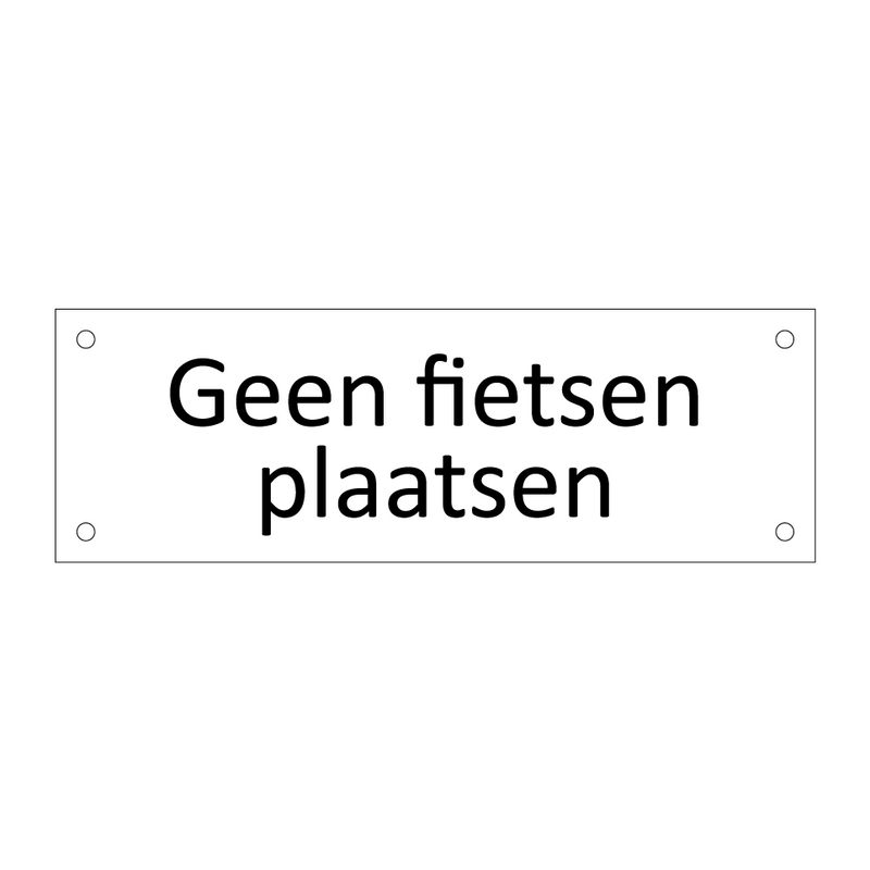 Geen fietsen plaatsen & Geen fietsen plaatsen & Geen fietsen plaatsen