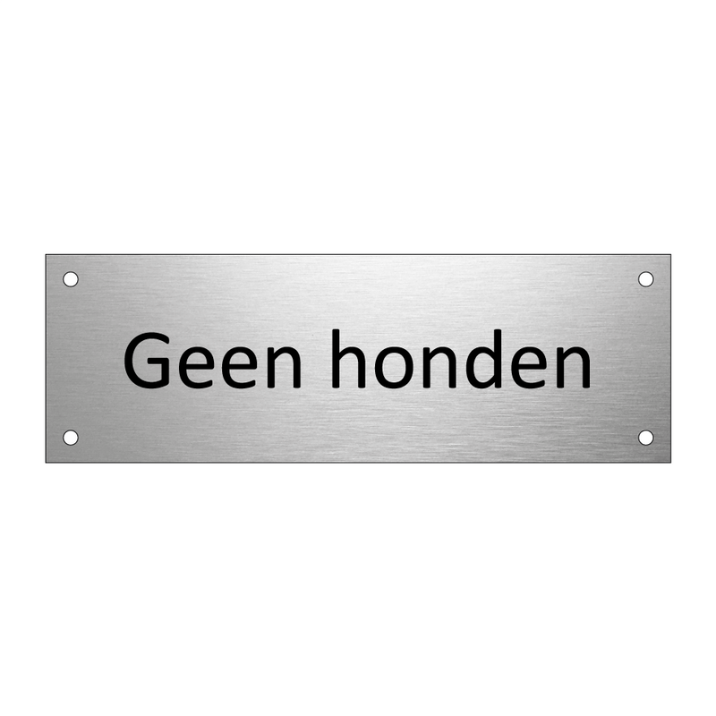 Geen honden & Geen honden & Geen honden