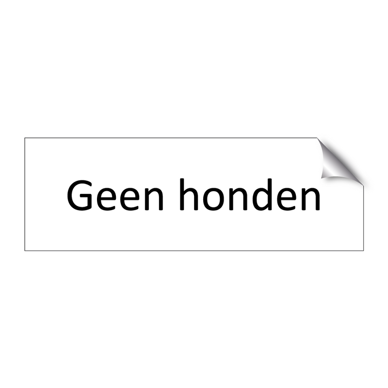 Geen honden & Geen honden & Geen honden