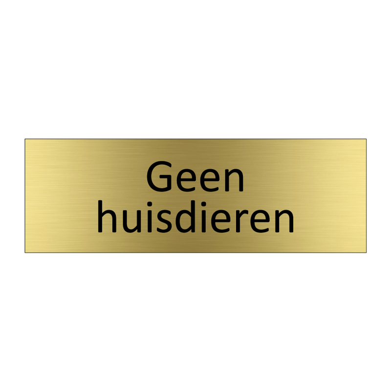 Geen huisdieren & Geen huisdieren & Geen huisdieren & Geen huisdieren & Geen huisdieren