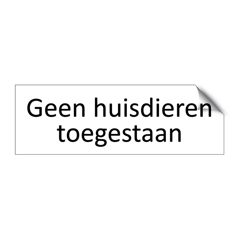 Geen huisdieren toegestaan & Geen huisdieren toegestaan & Geen huisdieren toegestaan