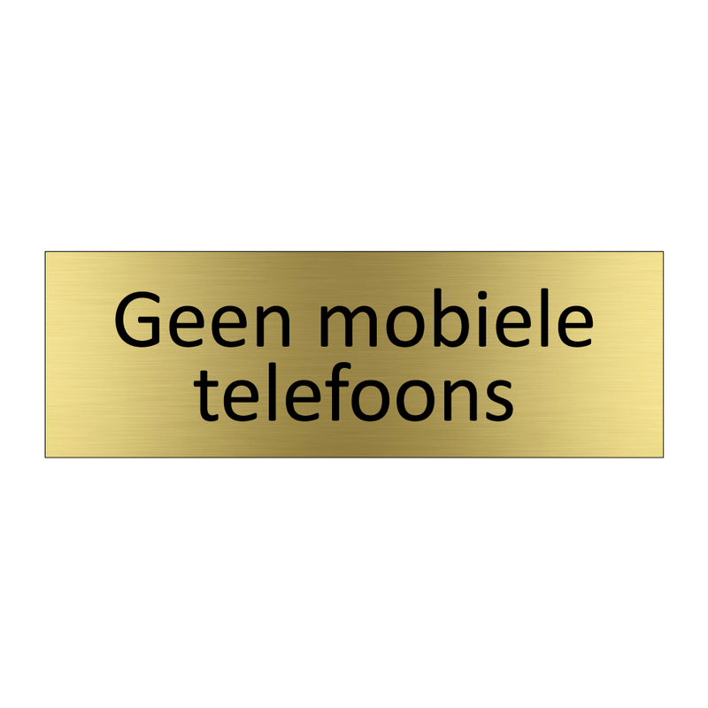 Geen mobiele telefoons & Geen mobiele telefoons & Geen mobiele telefoons & Geen mobiele telefoons