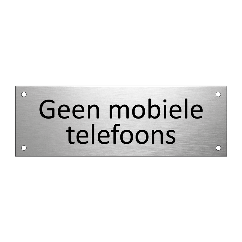 Geen mobiele telefoons & Geen mobiele telefoons & Geen mobiele telefoons