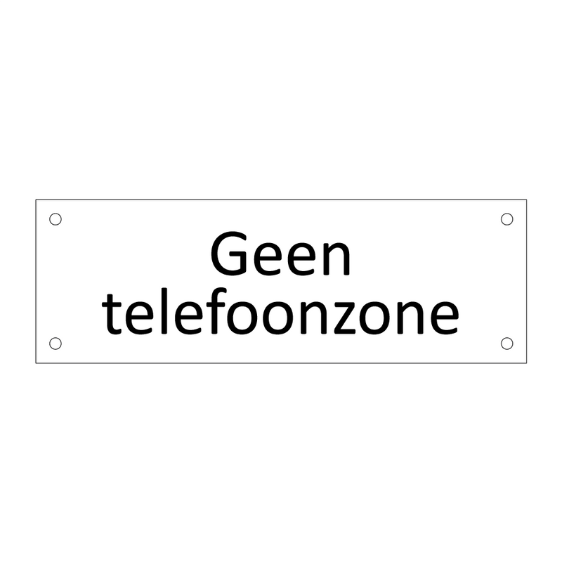 Geen telefoonzone & Geen telefoonzone & Geen telefoonzone