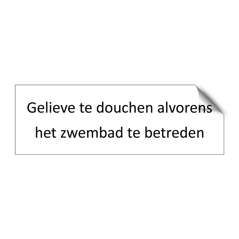 Gelieve te douchen alvorens het zwembad te betreden