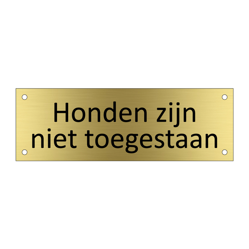 Honden zijn niet toegestaan & Honden zijn niet toegestaan & Honden zijn niet toegestaan