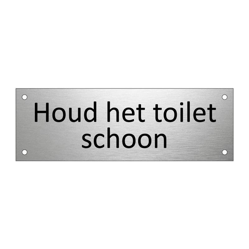 Houd het toilet schoon & Houd het toilet schoon & Houd het toilet schoon