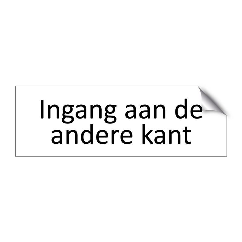 Ingang aan de andere kant & Ingang aan de andere kant & Ingang aan de andere kant