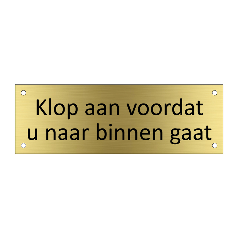 Klop aan voordat u naar binnen gaat & Klop aan voordat u naar binnen gaat