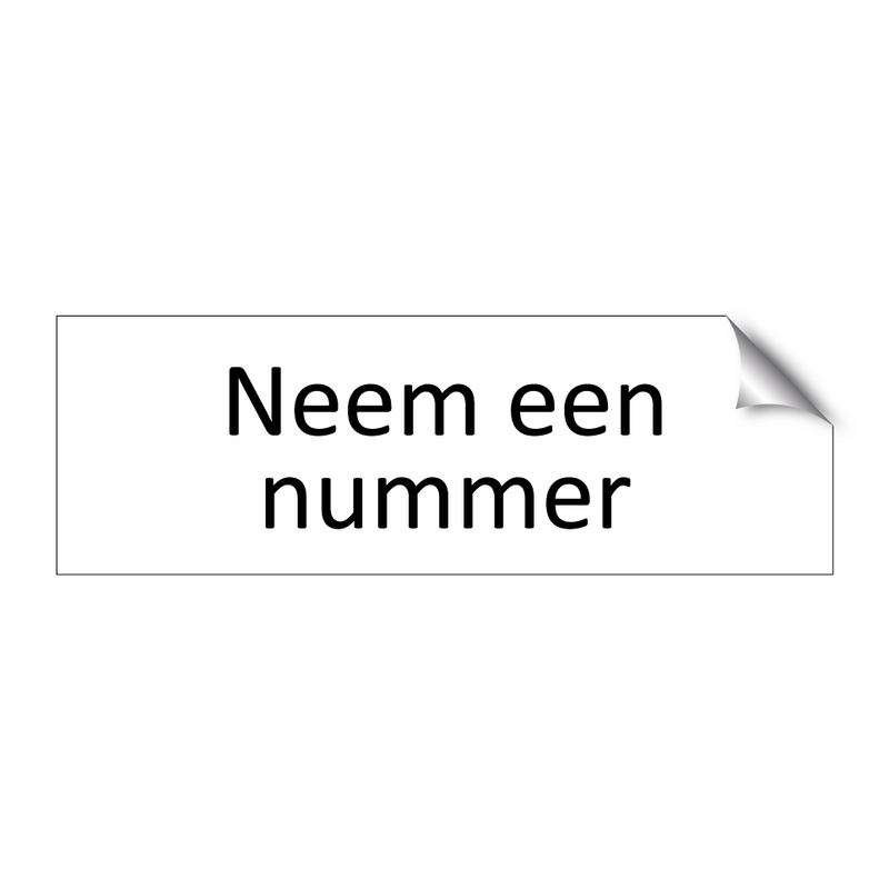 Neem een nummer & Neem een nummer & Neem een nummer