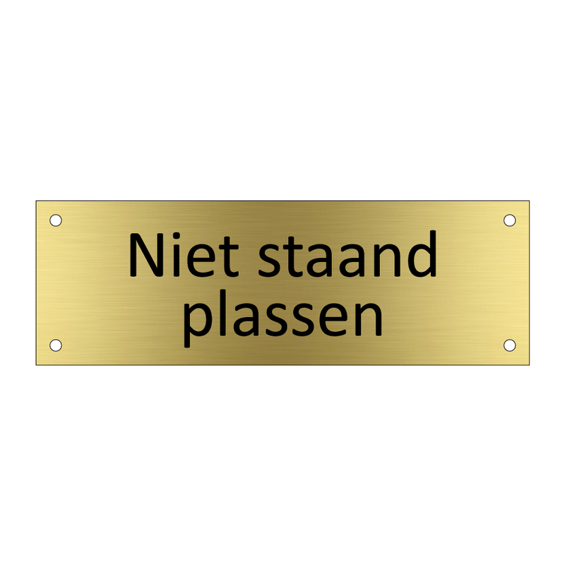 Niet staand plassen & Niet staand plassen & Niet staand plassen