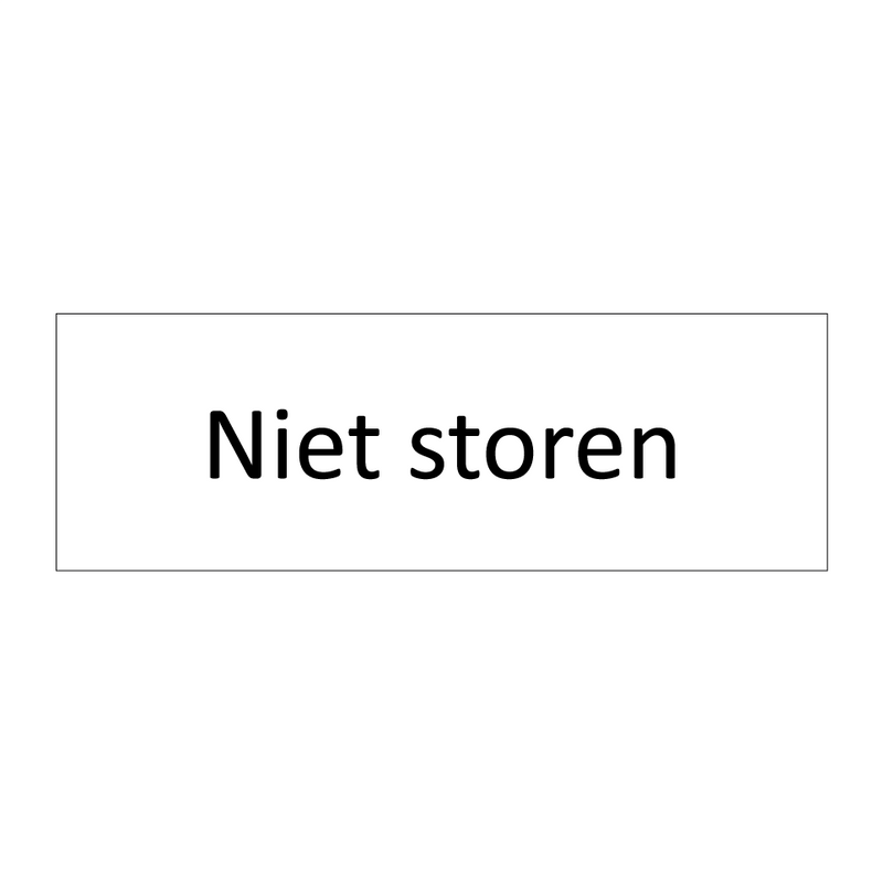 Niet storen & Niet storen & Niet storen & Niet storen & Niet storen & Niet storen