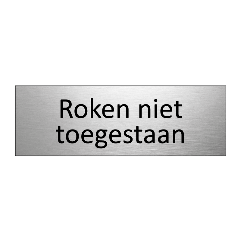 Roken niet toegestaan & Roken niet toegestaan & Roken niet toegestaan & Roken niet toegestaan