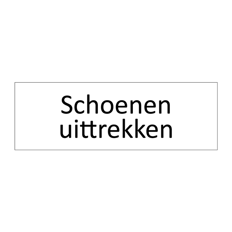 Schoenen uittrekken & Schoenen uittrekken & Schoenen uittrekken & Schoenen uittrekken