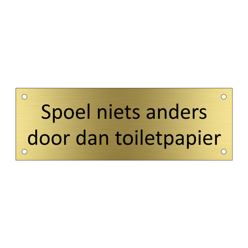 Spoel niets anders door dan toiletpapier & Spoel niets anders door dan toiletpapier