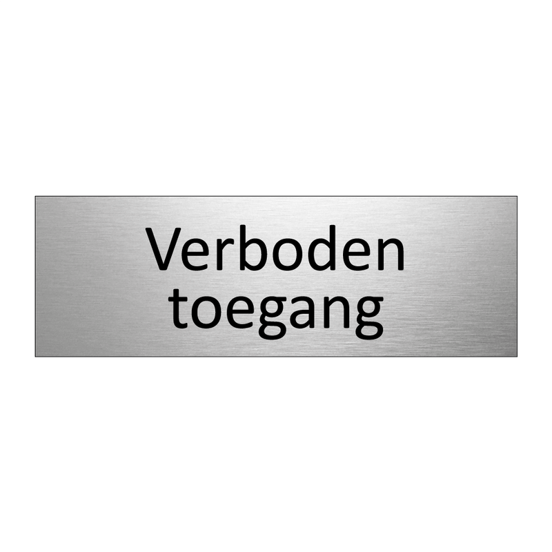 Verboden toegang & Verboden toegang & Verboden toegang & Verboden toegang & Verboden toegang