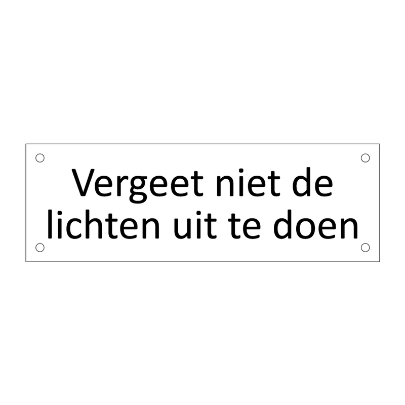 Vergeet niet de lichten uit te doen & Vergeet niet de lichten uit te doen