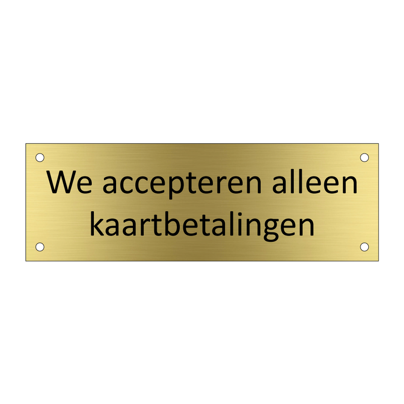 We accepteren alleen kaartbetalingen & We accepteren alleen kaartbetalingen