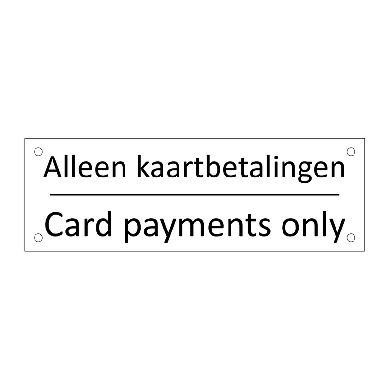 Alleen kaartbetalingen - Card payments only & Alleen kaartbetalingen - Card payments only