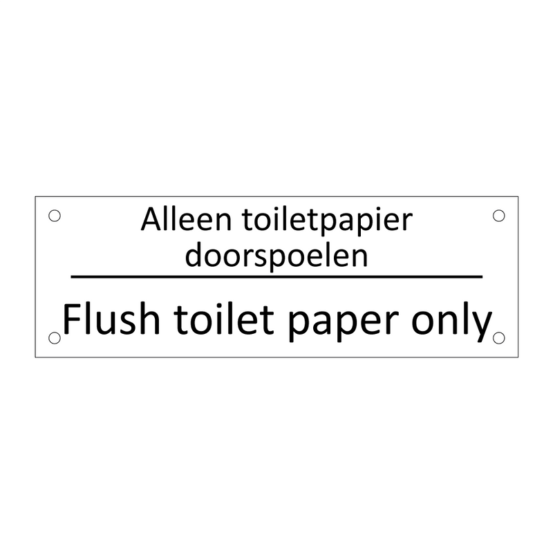 Alleen toiletpapier doorspoelen - Flush toilet paper only