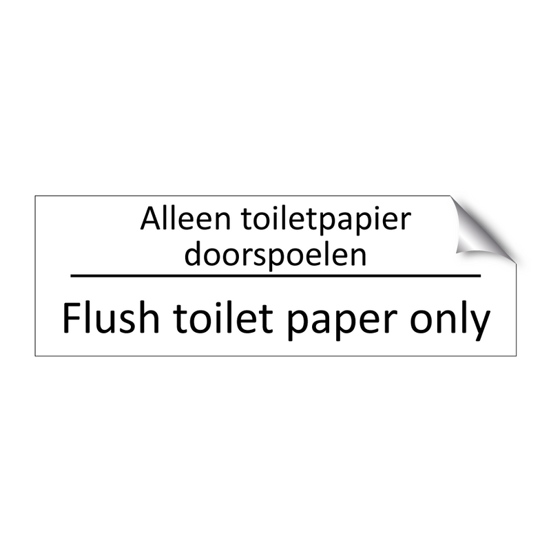 Alleen toiletpapier doorspoelen - Flush toilet paper only