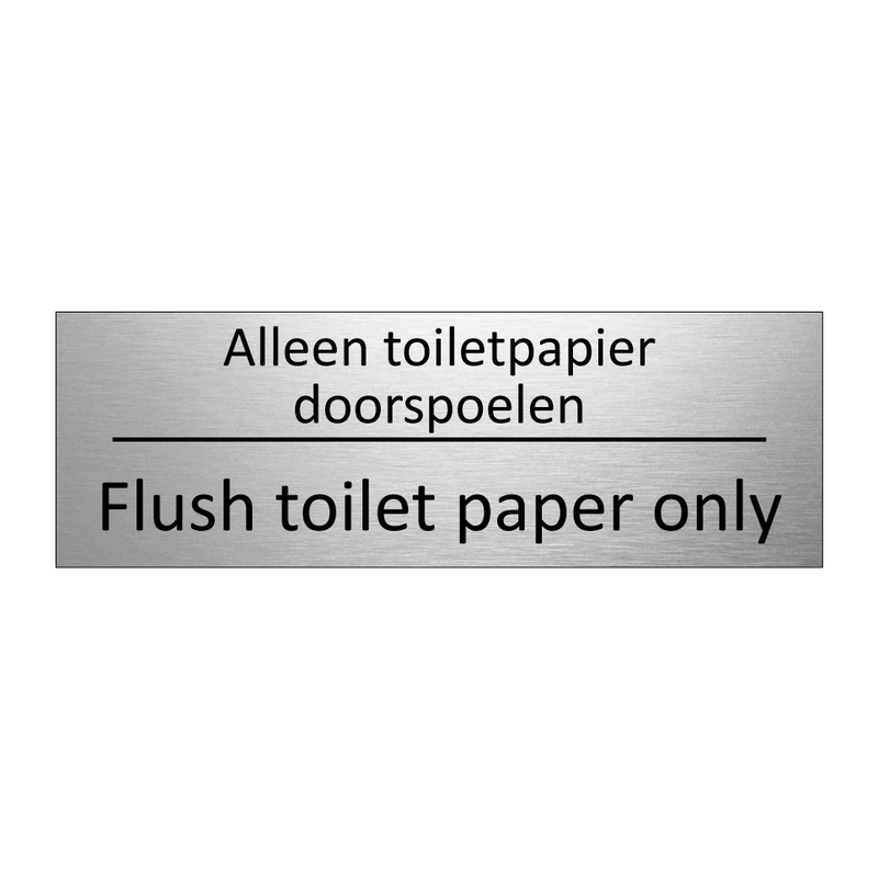 Alleen toiletpapier doorspoelen - Flush toilet paper only