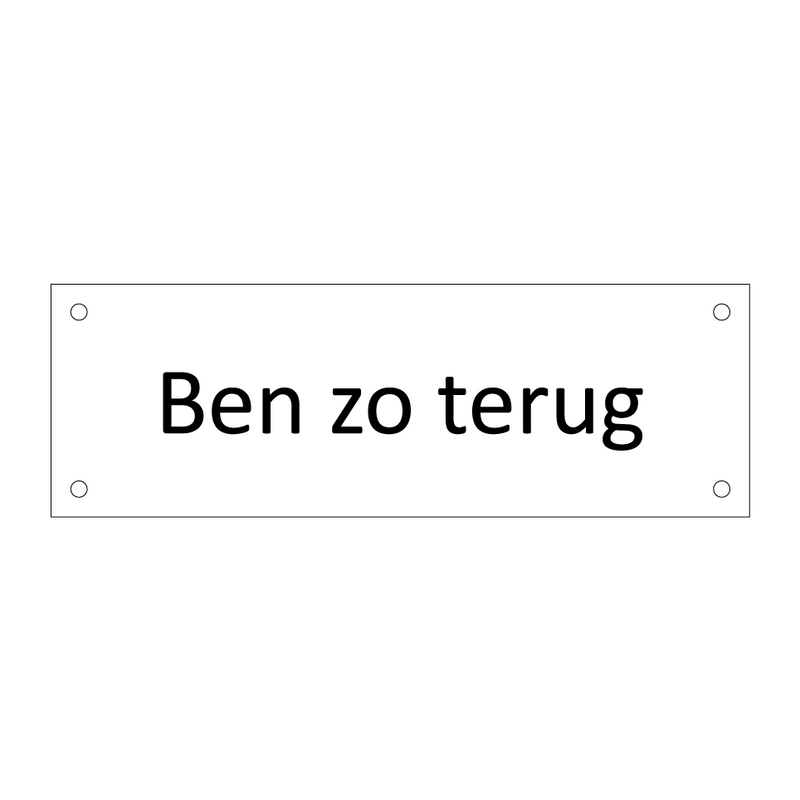 Ben zo terug & Ben zo terug & Ben zo terug