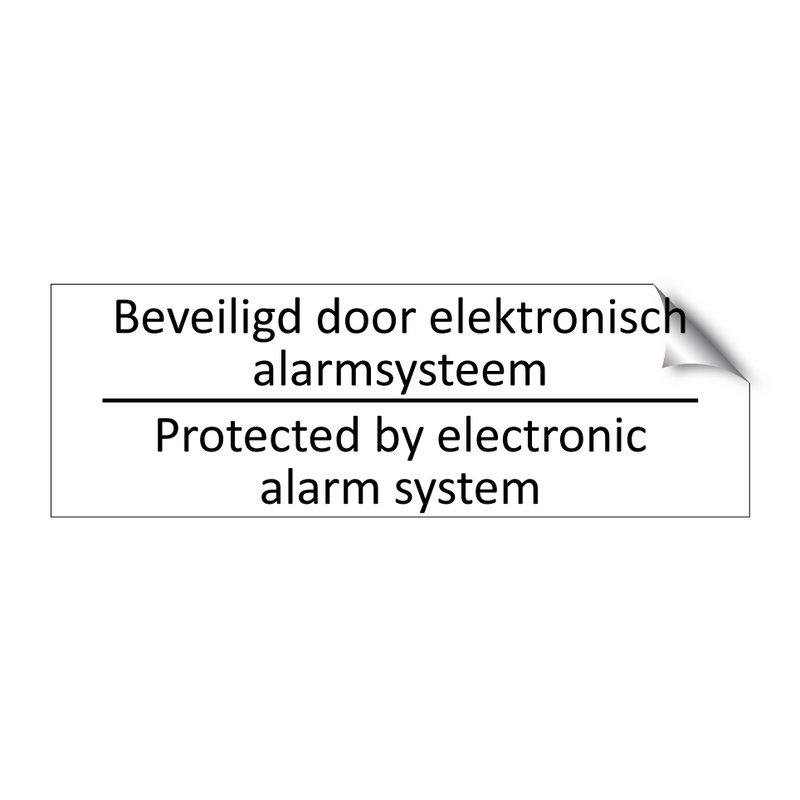 Beveiligd door elektronisch alarmsysteem /…/ & Beveiligd door elektronisch alarmsysteem /…/