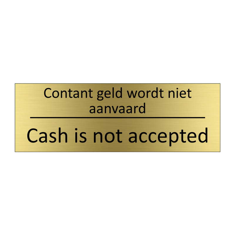 Contant geld wordt niet aanvaard - Cash is not accepted