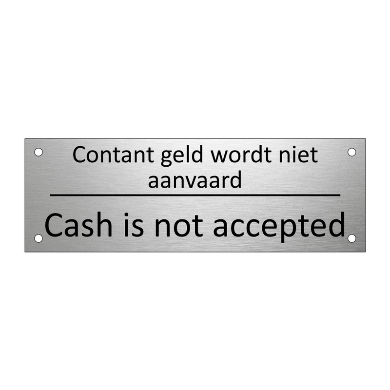 Contant geld wordt niet aanvaard - Cash is not accepted