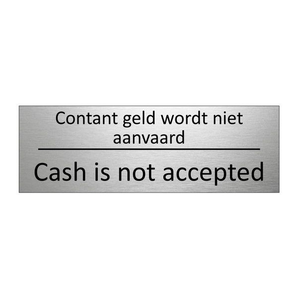 Contant geld wordt niet aanvaard - Cash is not accepted