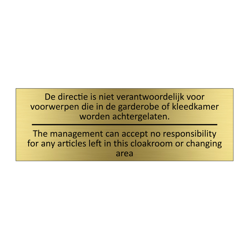 De directie is niet verantwoordelijk voor /…/ & De directie is niet verantwoordelijk voor /…/