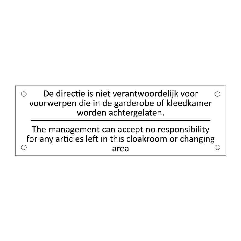 De directie is niet verantwoordelijk voor /…/ & De directie is niet verantwoordelijk voor /…/