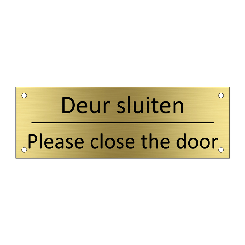 Deur sluiten - Please close the door & Deur sluiten - Please close the door