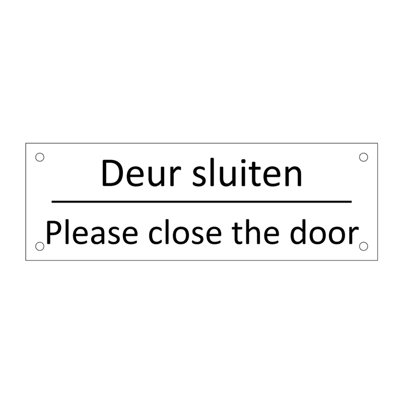 Deur sluiten - Please close the door & Deur sluiten - Please close the door