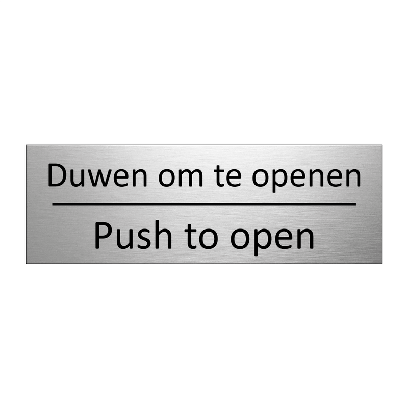 Duwen om te openen - Push to open & Duwen om te openen - Push to open