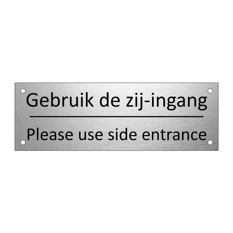 Gebruik de zij-ingang - Please use side entrance & Gebruik de zij-ingang - Please use side entrance