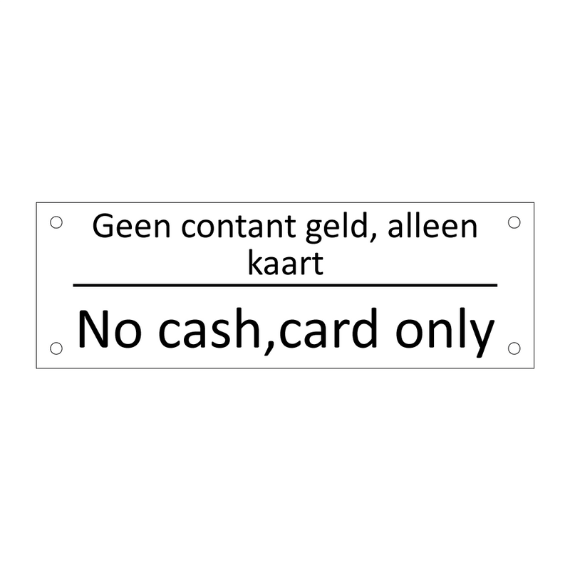 Geen contant geld, alleen kaart - No cash,card only