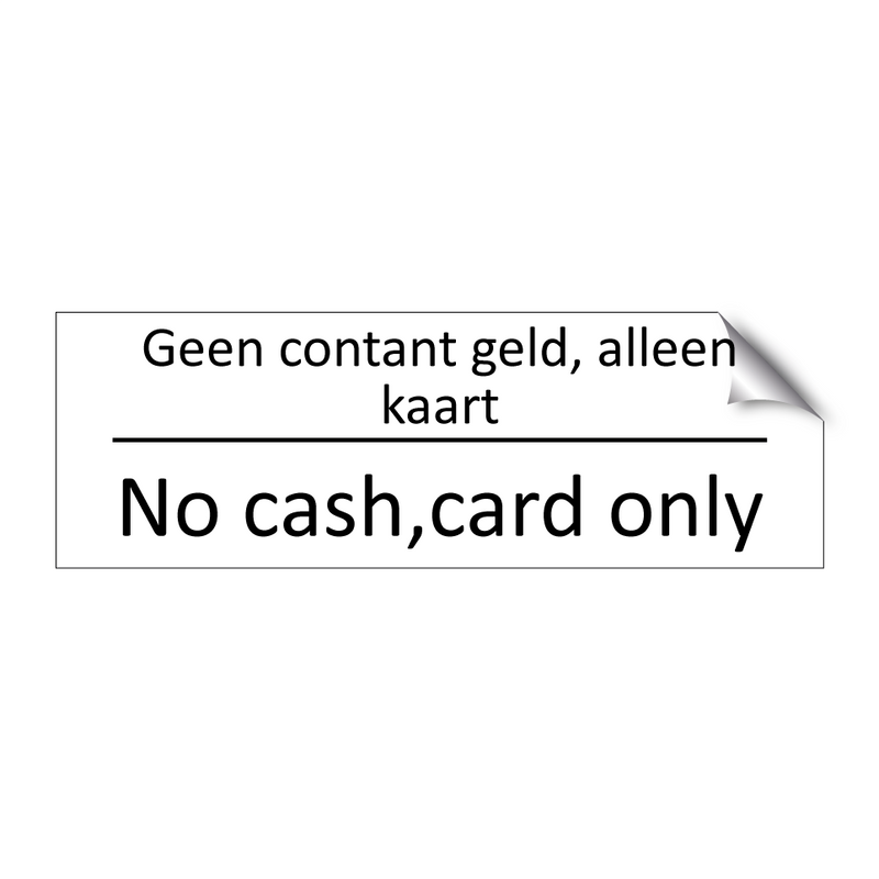 Geen contant geld, alleen kaart - No cash,card only