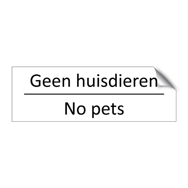 Geen huisdieren - No pets & Geen huisdieren - No pets & Geen huisdieren - No pets