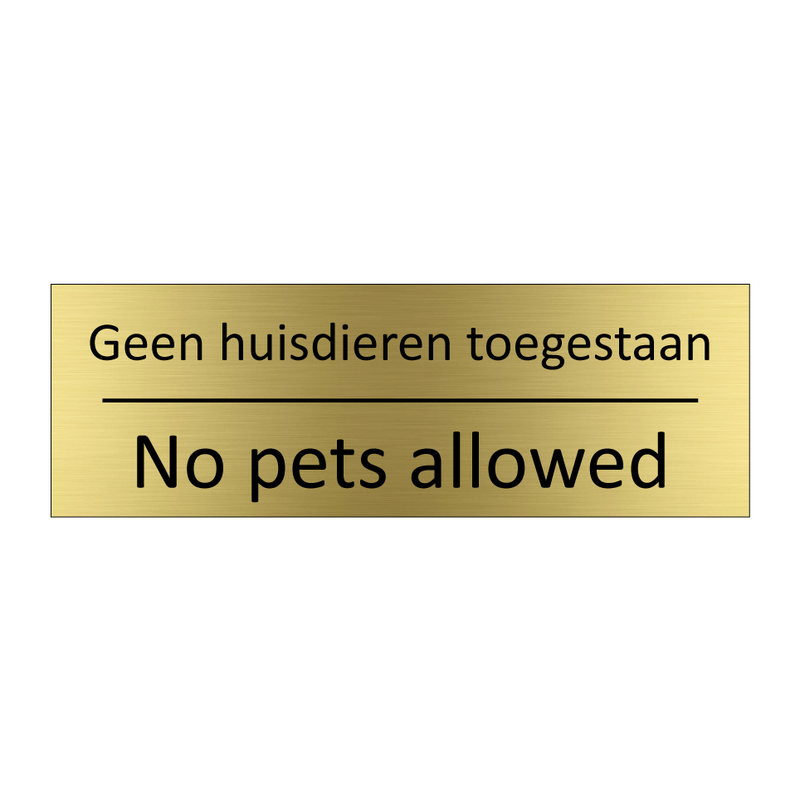 Geen huisdieren toegestaan - No pets allowed & Geen huisdieren toegestaan - No pets allowed