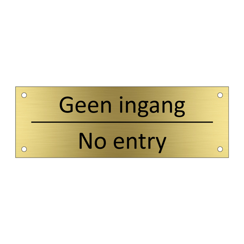 Geen ingang - No entry & Geen ingang - No entry & Geen ingang - No entry