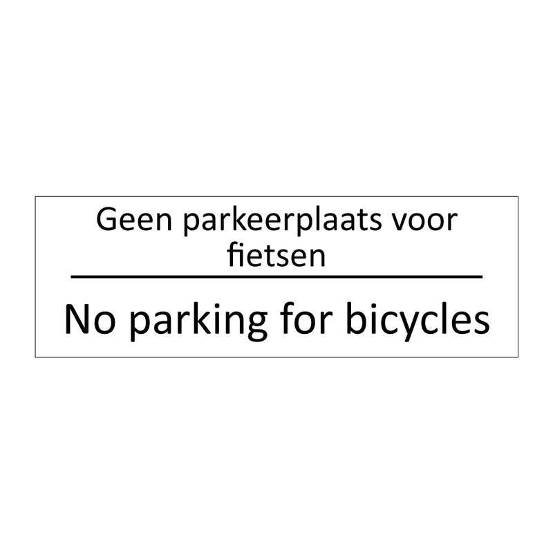 Geen parkeerplaats voor fietsen - No parking for bicycles