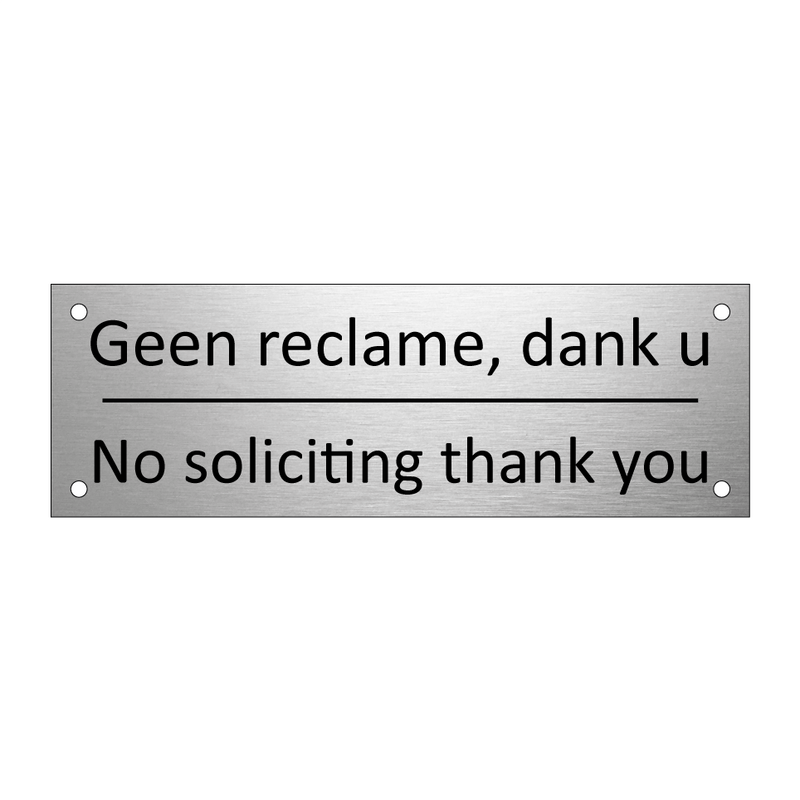 Geen reclame, dank u - No soliciting thank you & Geen reclame, dank u - No soliciting thank you