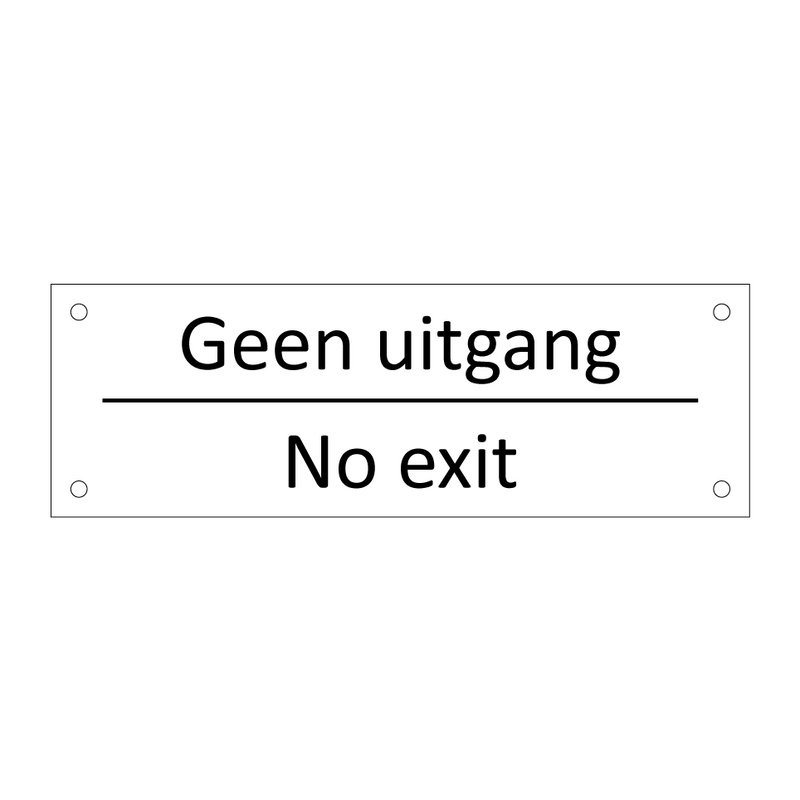 Geen uitgang - No exit & Geen uitgang - No exit & Geen uitgang - No exit