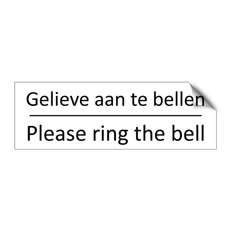 Gelieve aan te bellen - Please ring the bell & Gelieve aan te bellen - Please ring the bell