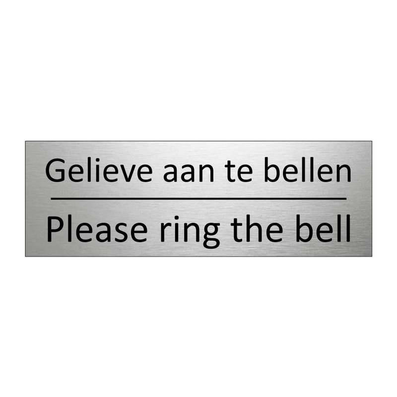 Gelieve aan te bellen - Please ring the bell & Gelieve aan te bellen - Please ring the bell