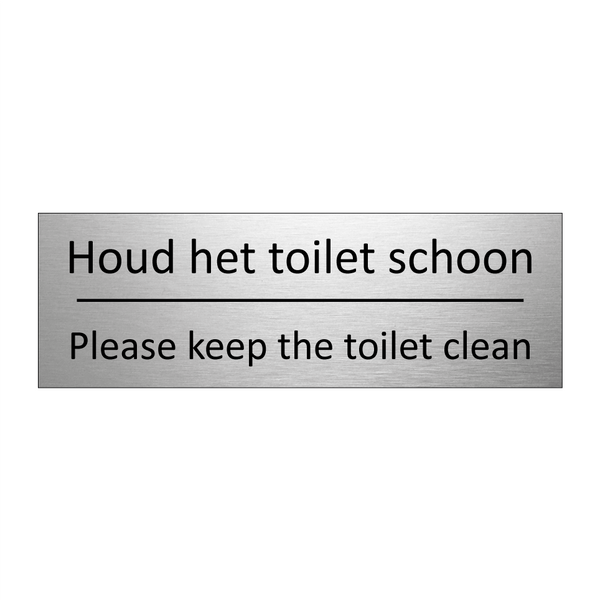 Houd het toilet schoon - Please keep the toilet clean