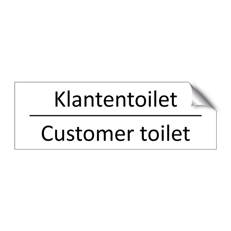 Klantentoilet - Customer toilet & Klantentoilet - Customer toilet & Klantentoilet - Customer toilet