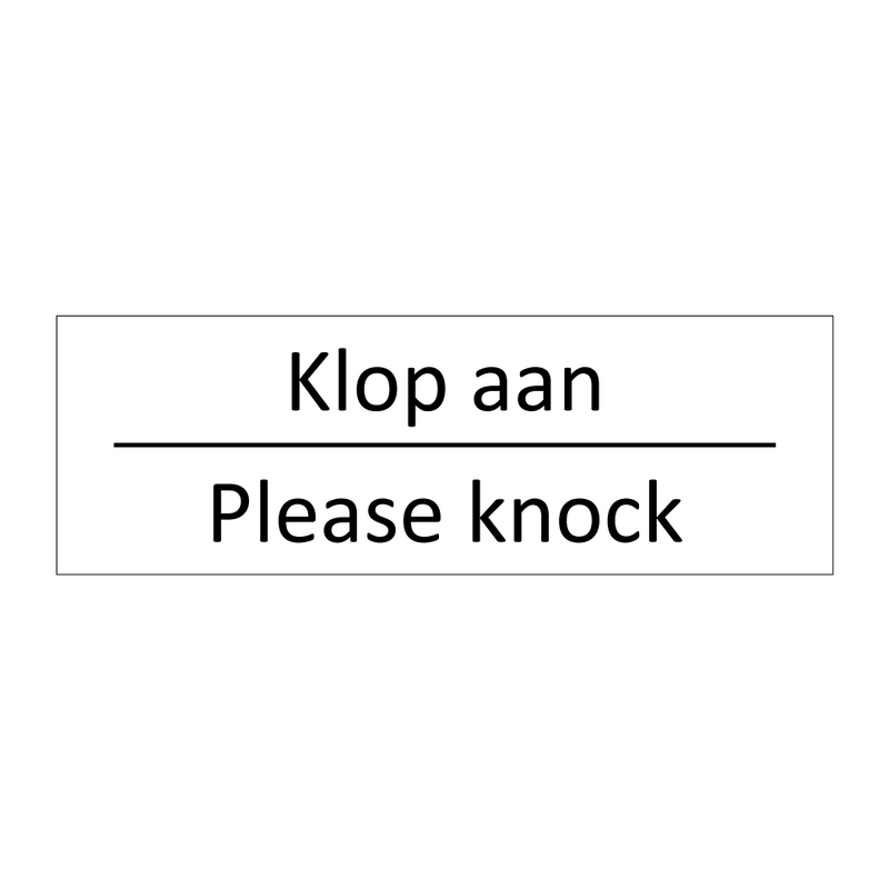 Klop aan - Please knock & Klop aan - Please knock & Klop aan - Please knock